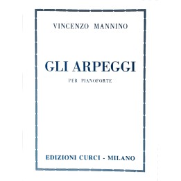 Acquista CURCI V. MANNINO GLI ARPEGGI - PER PIANOFORTE | Merula Strumenti Musicali