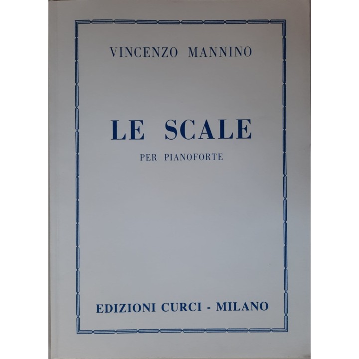 Acquista CURCI V. MANNINO LE SCALE - PER PIANOFORTE | Merula Strumenti Musicali