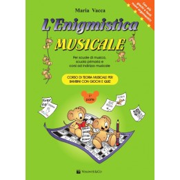 Acquista VOLONTE & CO. MARIA VACCA L'ENIGMISTICA MUSICALE - VOL. 1 online | Merula Strumenti Musicali