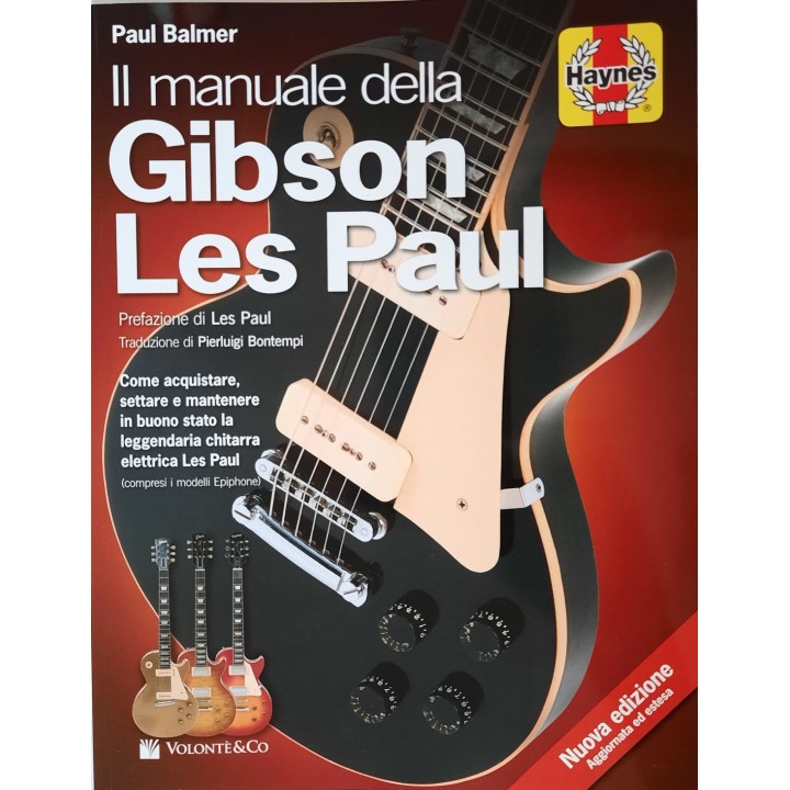 Acquista VOLONTE & CO. PAUL BALMER IL MANUALE DELLA GIBSON LES PAUL online | Merula Strumenti Musicali