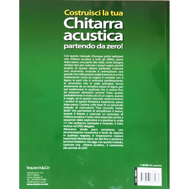 VOLONTE & CO. COSTRUISCI LA TUA CHITARRA ACUSTICA PARTENDO DA ZERO