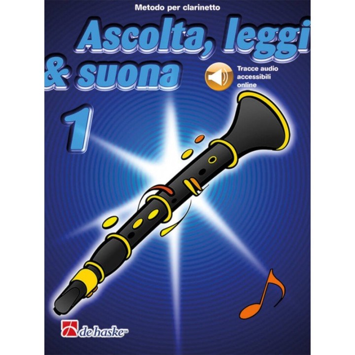 Acquista DE HASKE Clarinetto Ascolta, Leggi E Suona 1 online | Merula Strumenti Musicali